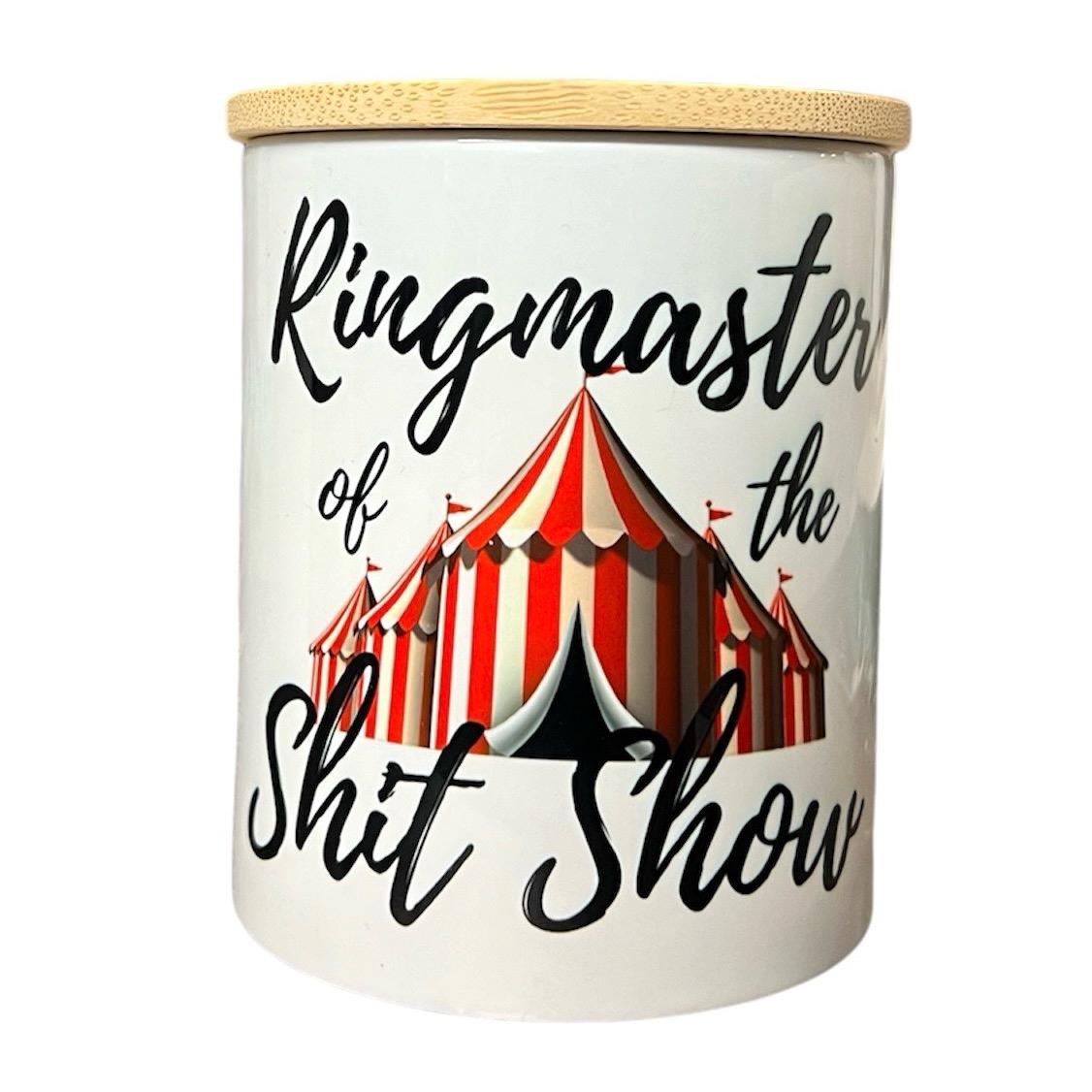 Ringmaster of the shit show funny soy wax candle